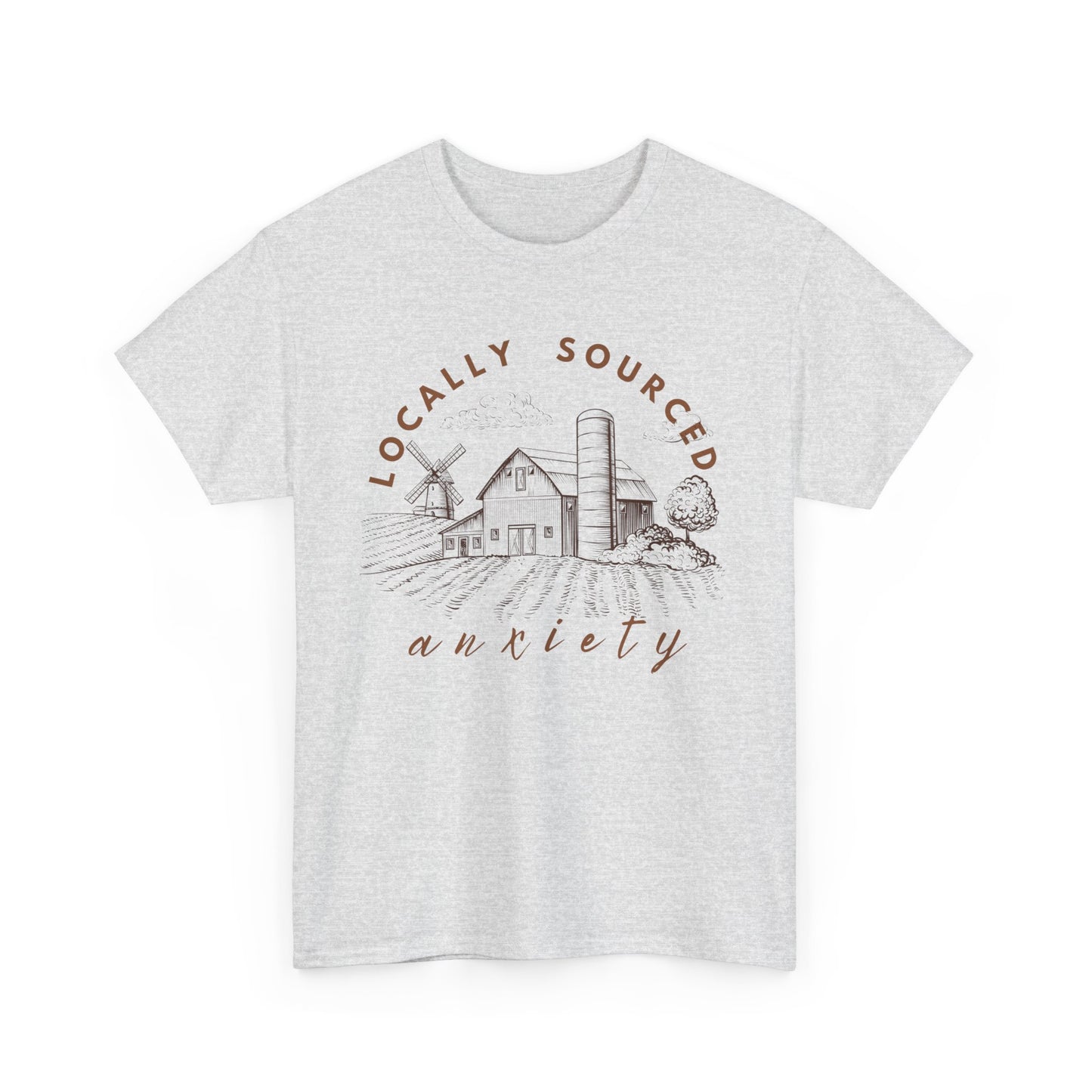 Locally Sourced Anxiety Unisex Tee