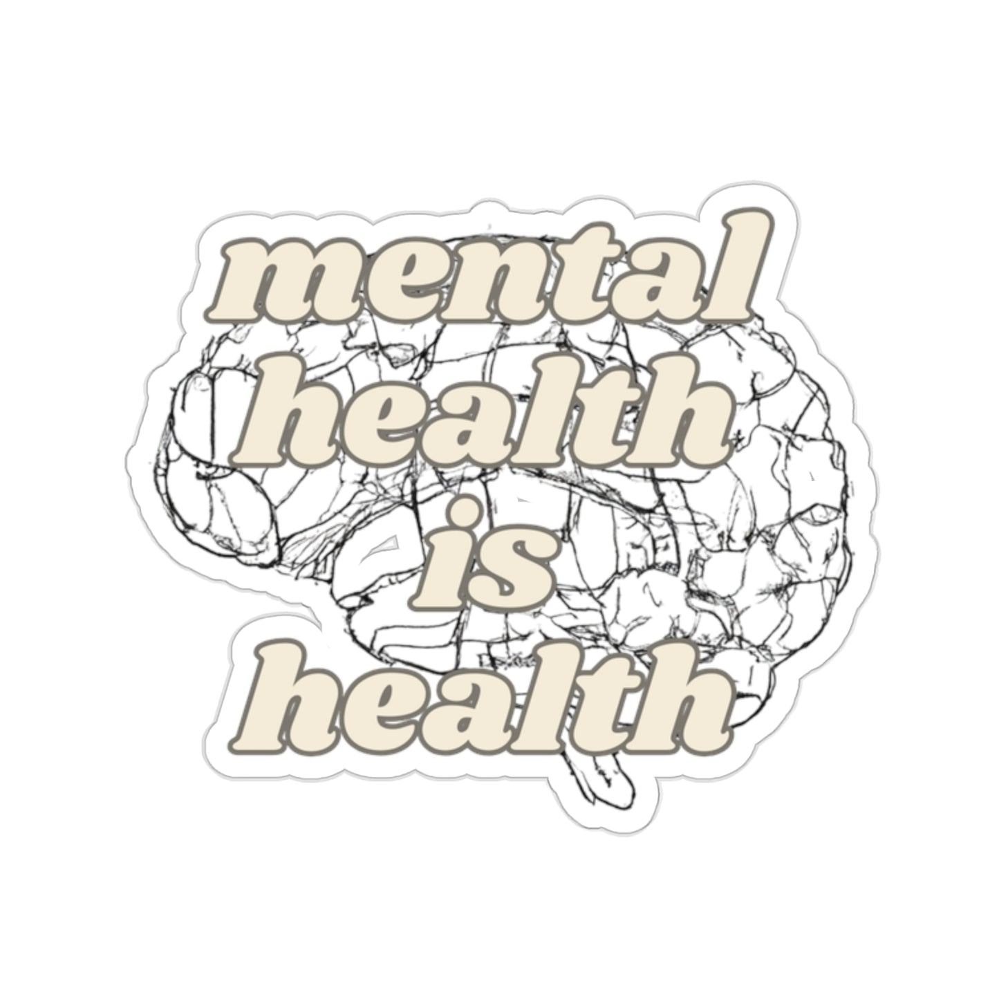 Minimalist Mental Health is Health sticker