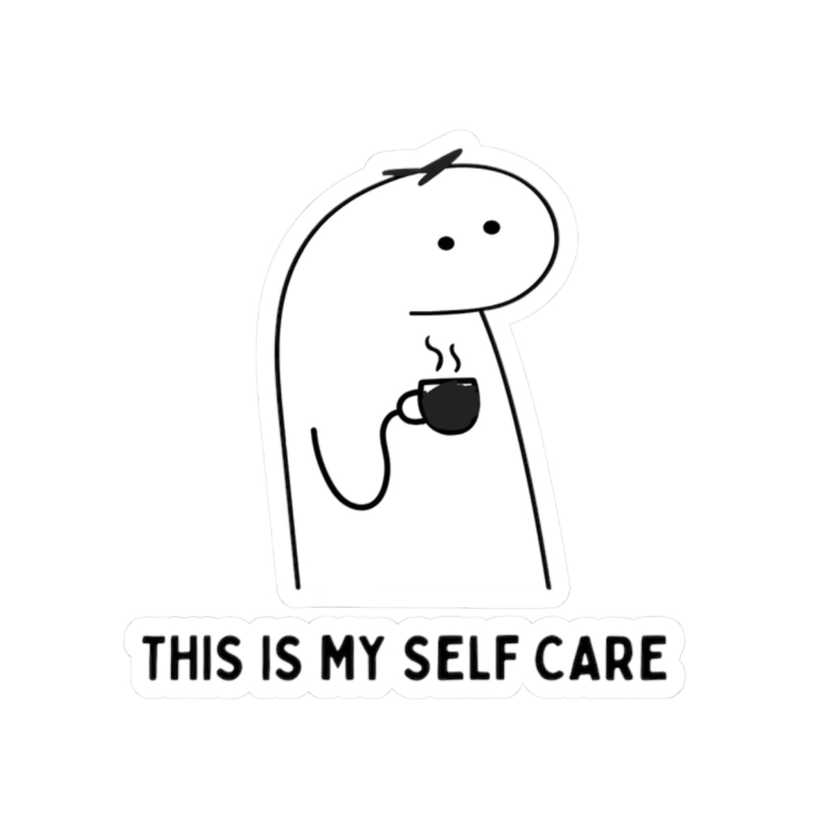 This Is My Self Care Sticker — Cute Minimal Coffee Self-Care Kiss-Cut Sticker