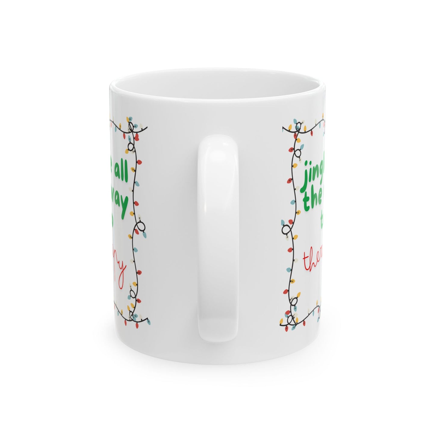 Jingle All the Way to Therapy Christmas Coffee Mug - 11oz