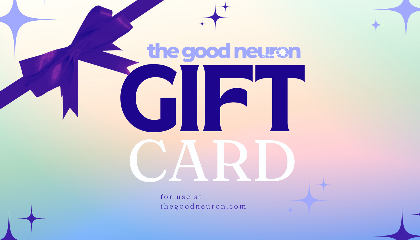 The Good Neuron Gift Card